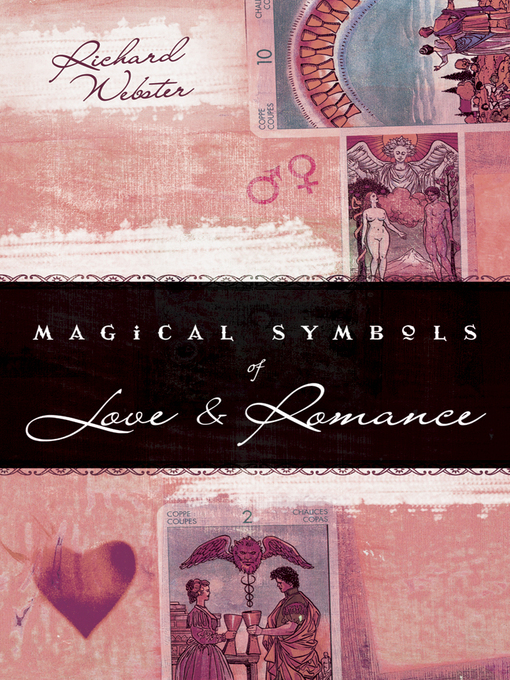 Title details for Magical Symbols of Love & Romance by Richard Webster - Available
